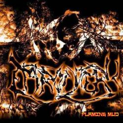 Effrontery : Flaming Mud